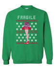 Fragile Christmas Sweatshirt